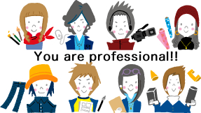 You are professional!!